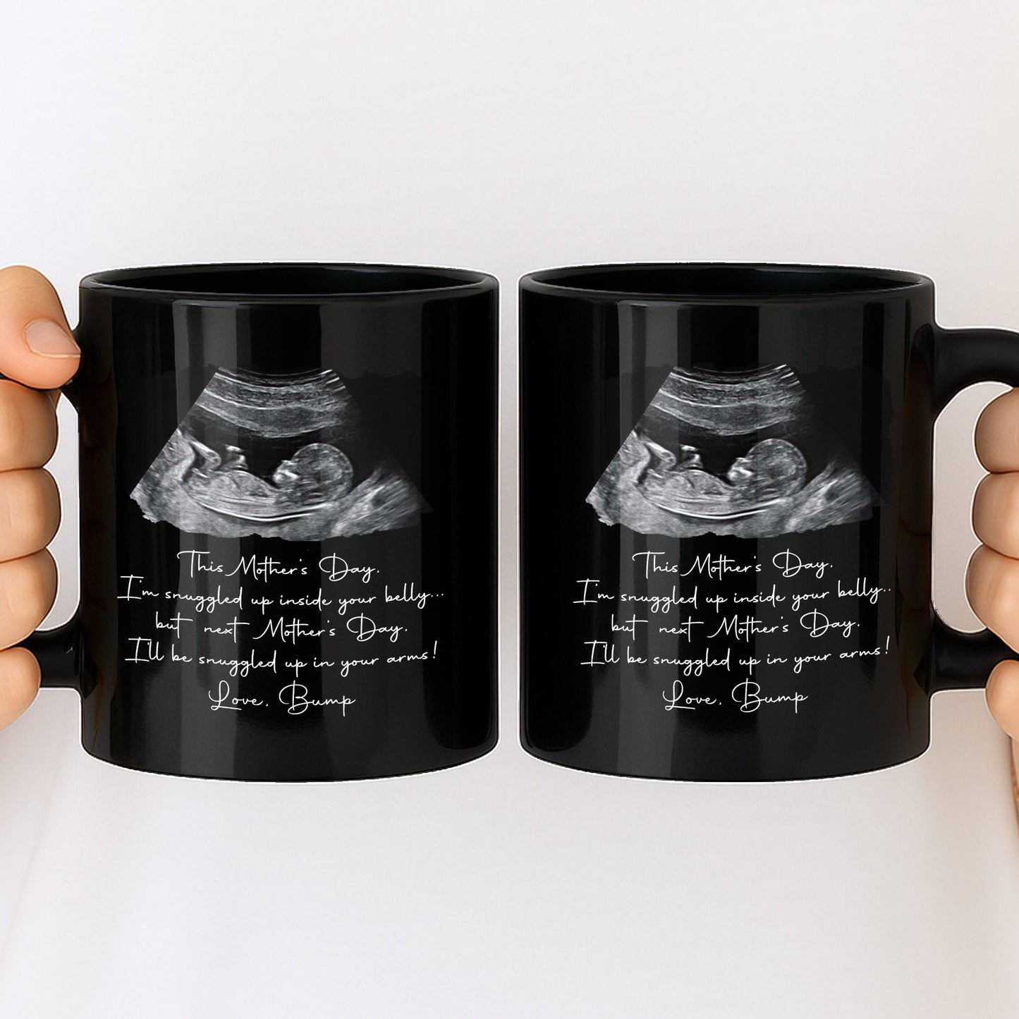 This Mother's Day I'm Snuggled Up Inside Your Belly Ultrasound Design - Personalized Custom Black Mug - MOM375_BMUG