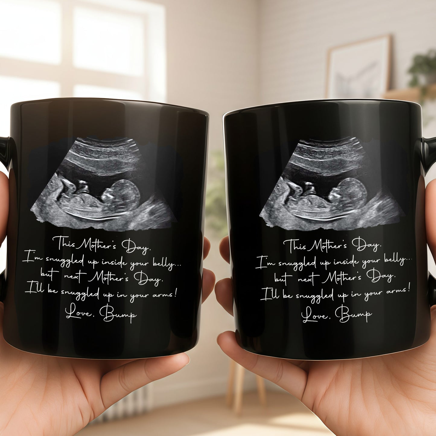 This Mother's Day I'm Snuggled Up Inside Your Belly Ultrasound Design - Personalized Custom Black Mug - MOM375_BMUG