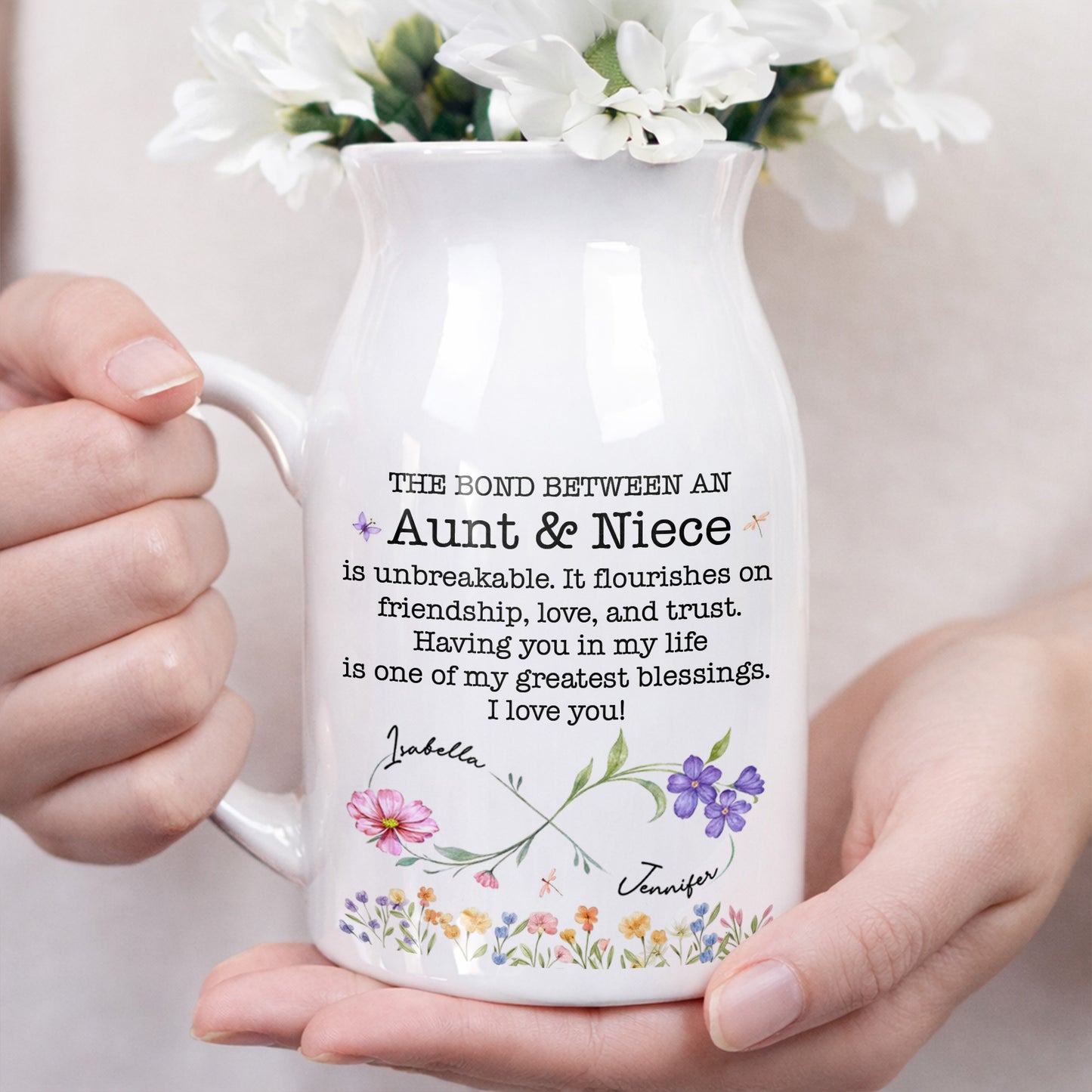 The Bond Between An Aunt & Niece, Flowers Design - Personalized Ceramic Flower Vase - NCE022_CEV
