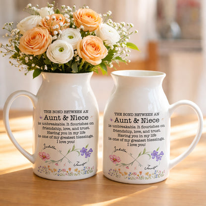 The Bond Between An Aunt & Niece, Flowers Design - Personalized Ceramic Flower Vase - NCE022_CEV