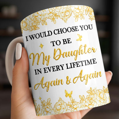 Choose You To Be My Daughter In Every Lifetime, Flowers, Butterflies