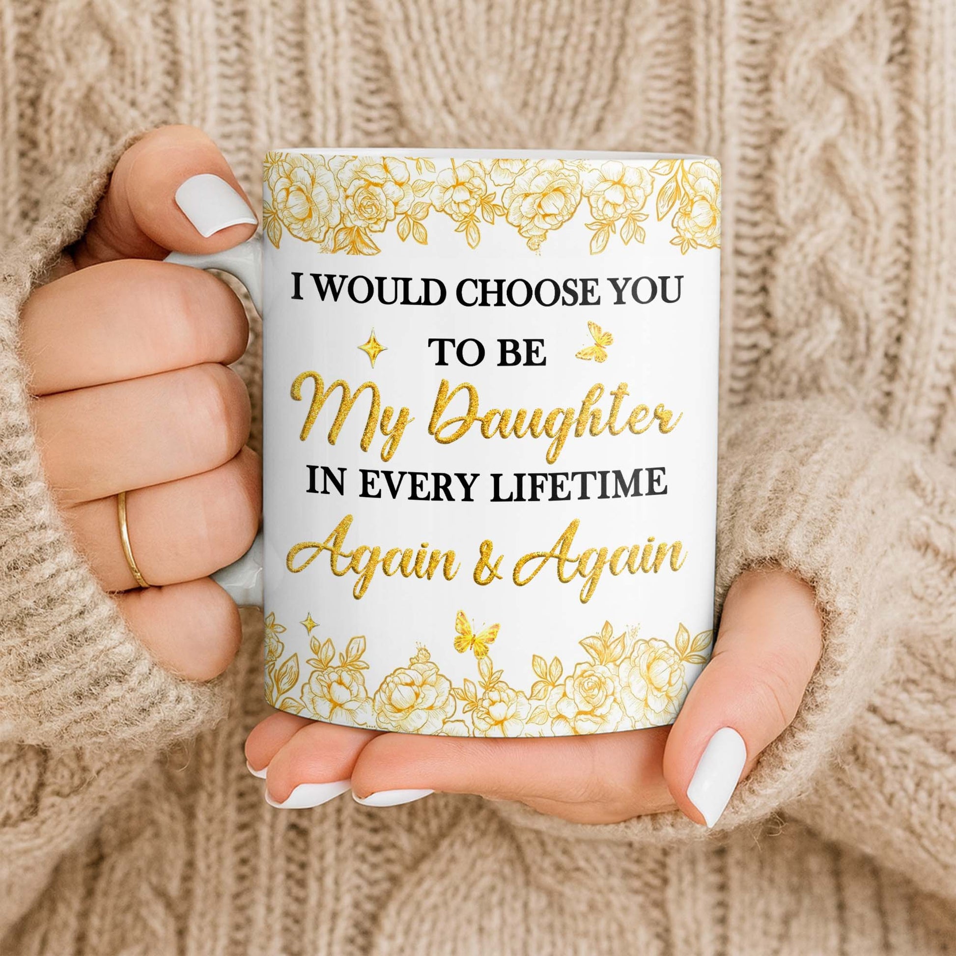 Choose You To Be My Daughter In Every Lifetime, Flowers, Butterflies