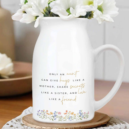 Only An Aunt Can Give Hugs, Share Secrets, Love Like A Friend