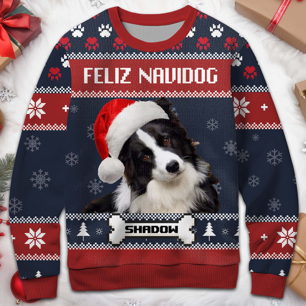 Pull de Noël moche Feliz Navidog avec un adorable chien - Sweat-shirt moche personnalisé, pull unisexe en laine - PET055_TWS