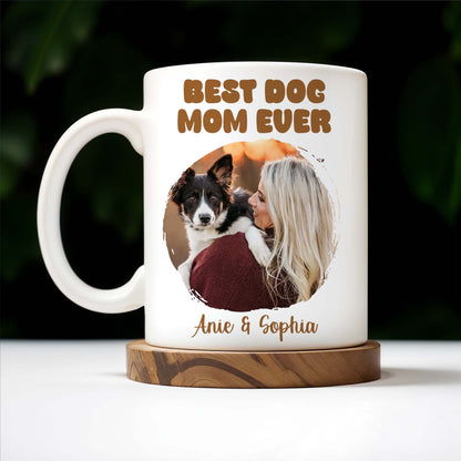 Best Dog Mom Ever With Heart Frame