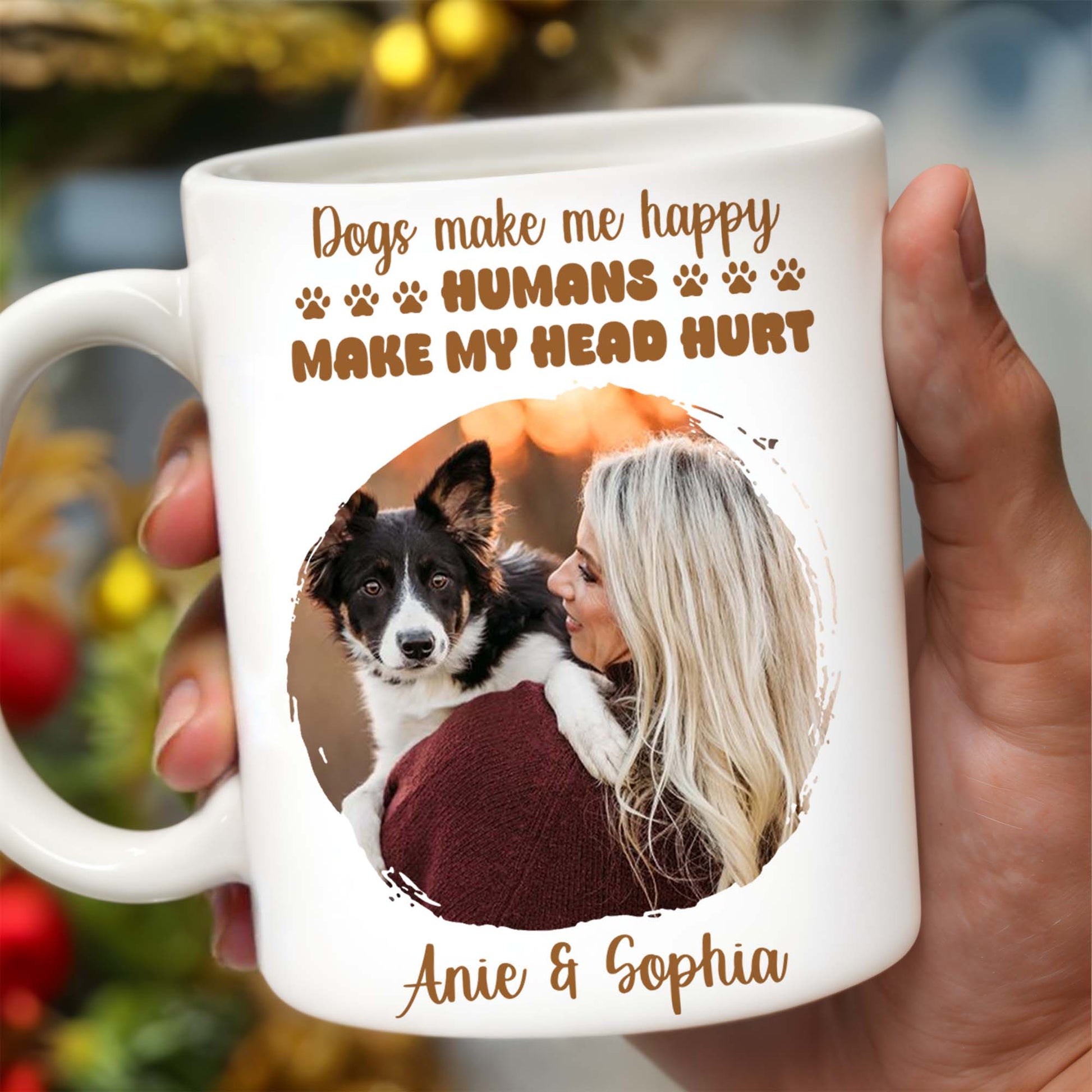 Dogs Make Me Happy, Humans Make My Head Hurt