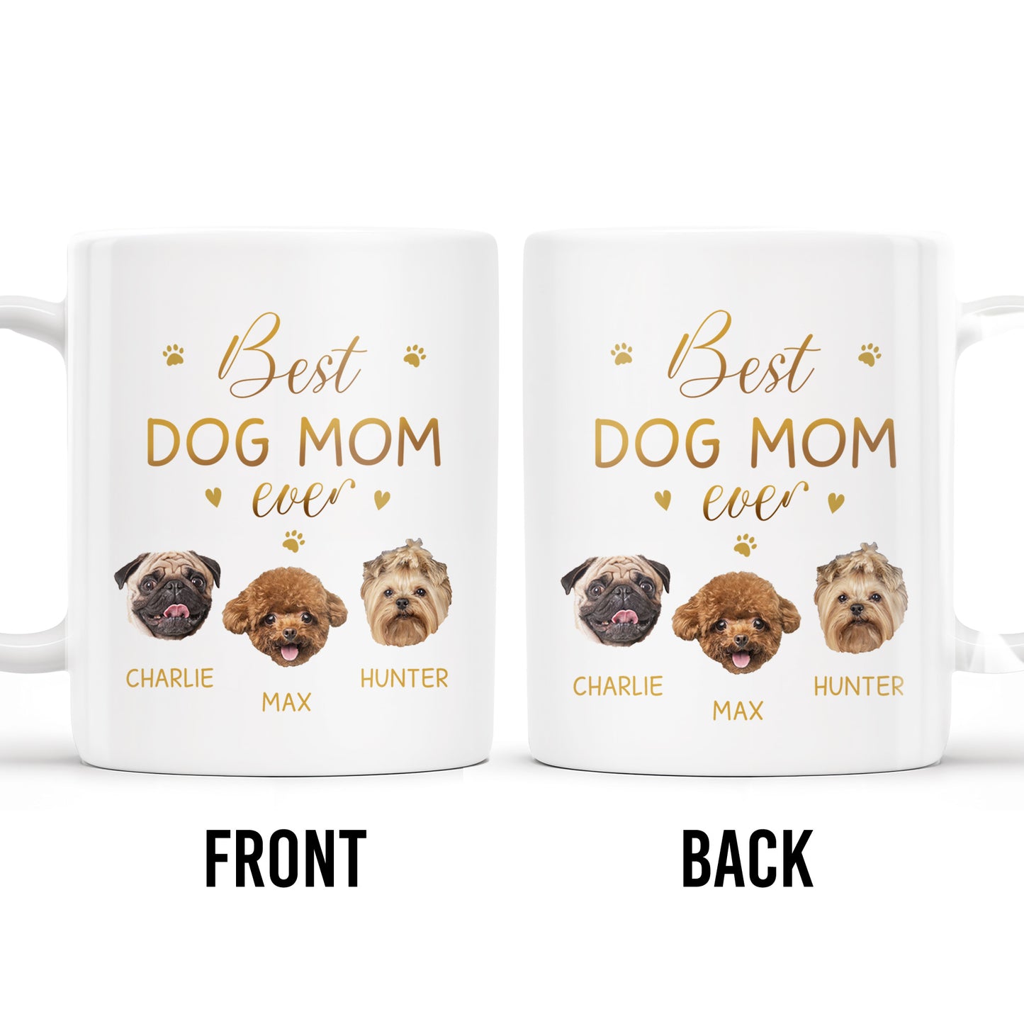 Best Dog Mom Ever With Cute Dog Faces And Paws