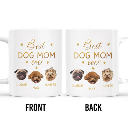 Best Dog Mom Ever With Cute Dog Faces And Paws