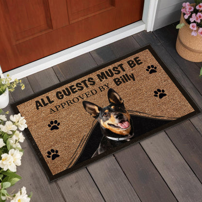 All Guests Must Be Approved By [Name] Dog Doormat