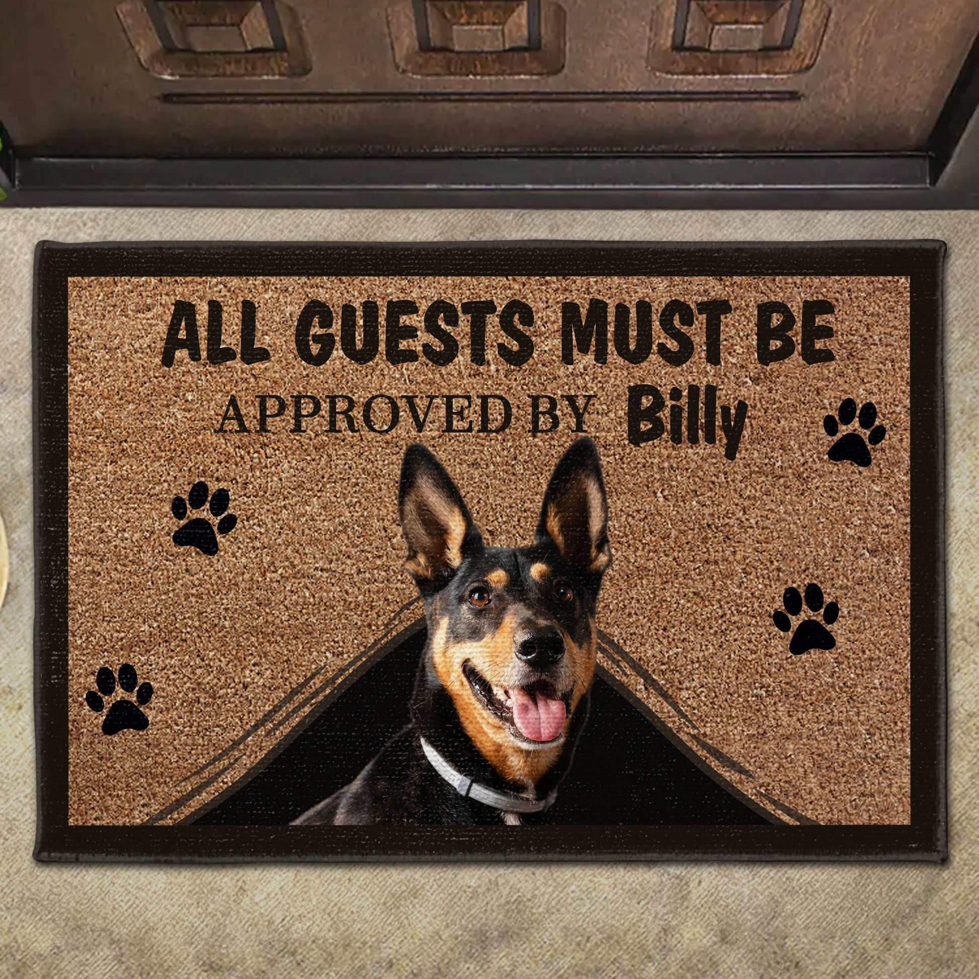 All Guests Must Be Approved By [Name] Dog Doormat