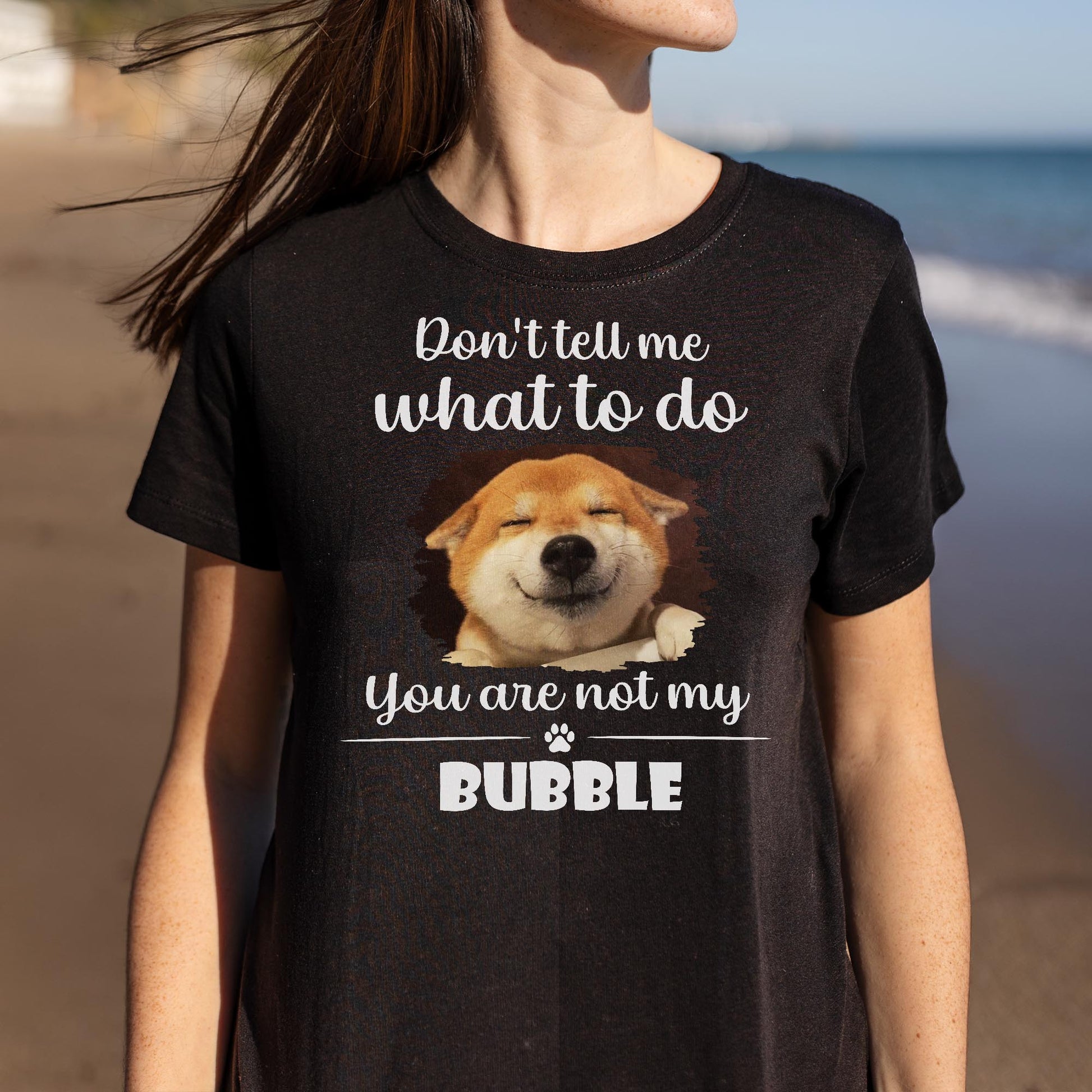 Don't Tell Me What To Do, You Are Not My Bubble