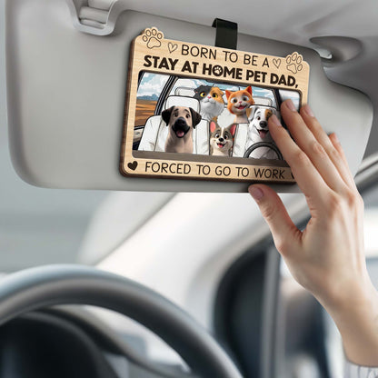 Born To Be A Stay At Home Pet Dad, Forced To Go To Work, Dogs And Car