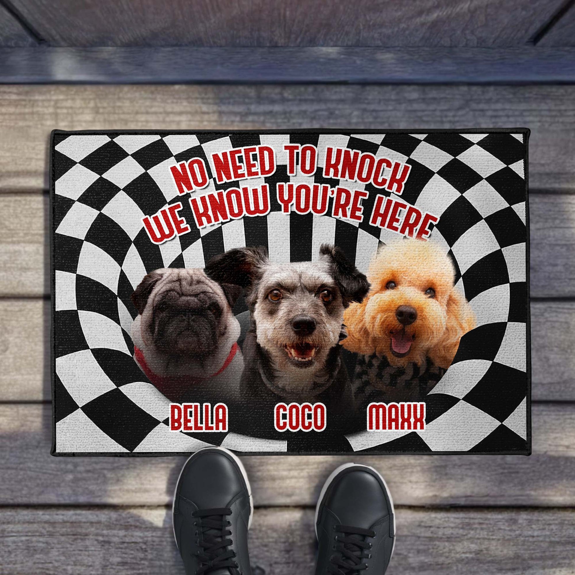 No Need To Knock We Know You're Here With Dogs