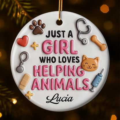 Just A Girl Who Loves Helping Animals Ornament