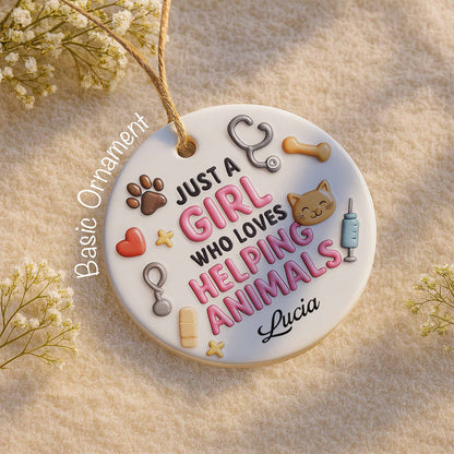 Just A Girl Who Loves Helping Animals Ornament