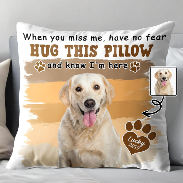 Hug This Pillow And Know I'm Here, Dog Paw Prints