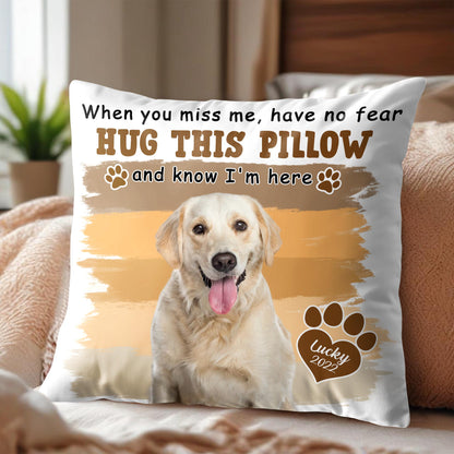 Hug This Pillow And Know I'm Here, Dog Paw Prints