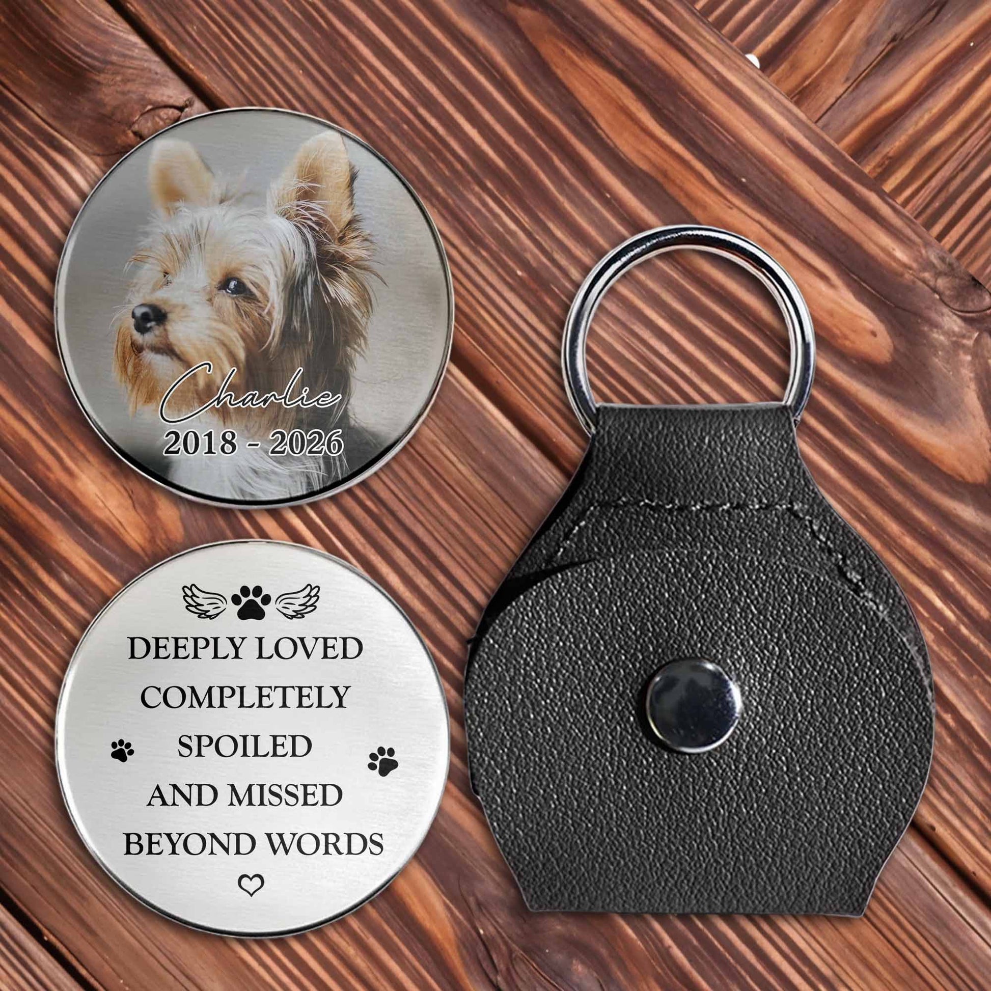 Deeply Loved, Completely Spoiled, Missed Beyond Words, Dog Memorial