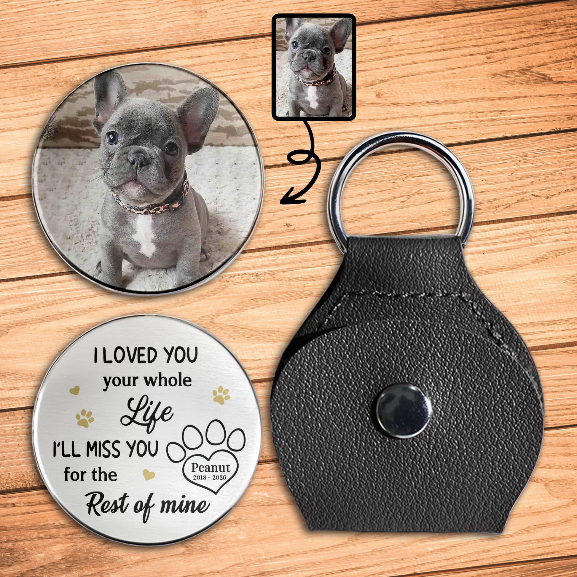 I Loved You Your Whole Life, Memorial Keychain For Pet Lovers