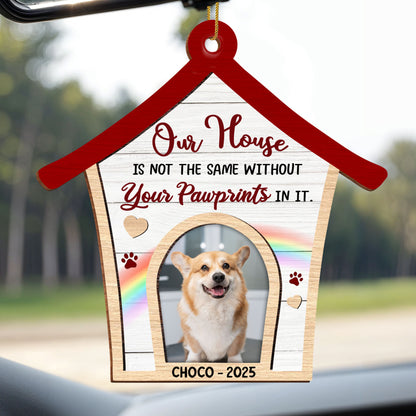 Our House Is Not The Same Without Your Pawprints