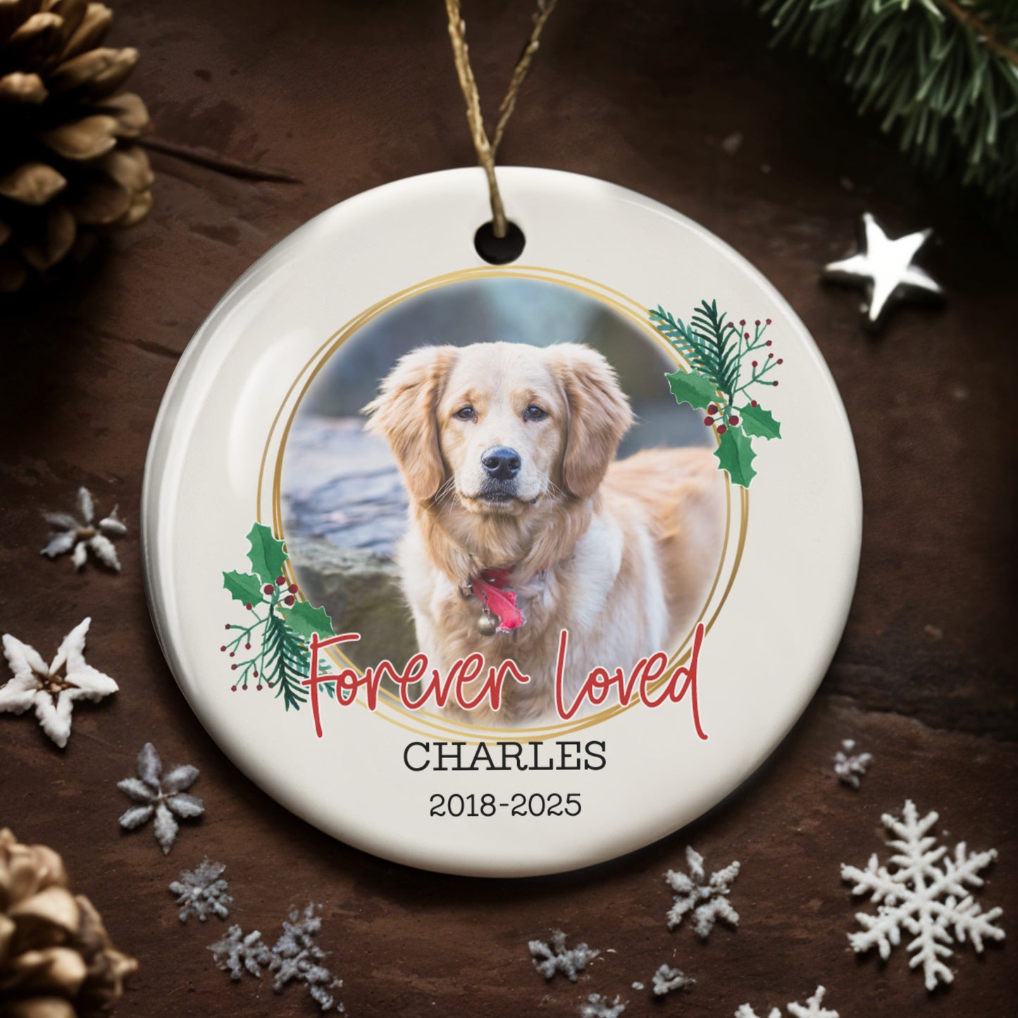 Forever Loved, Dog And Holly Berries Ornament