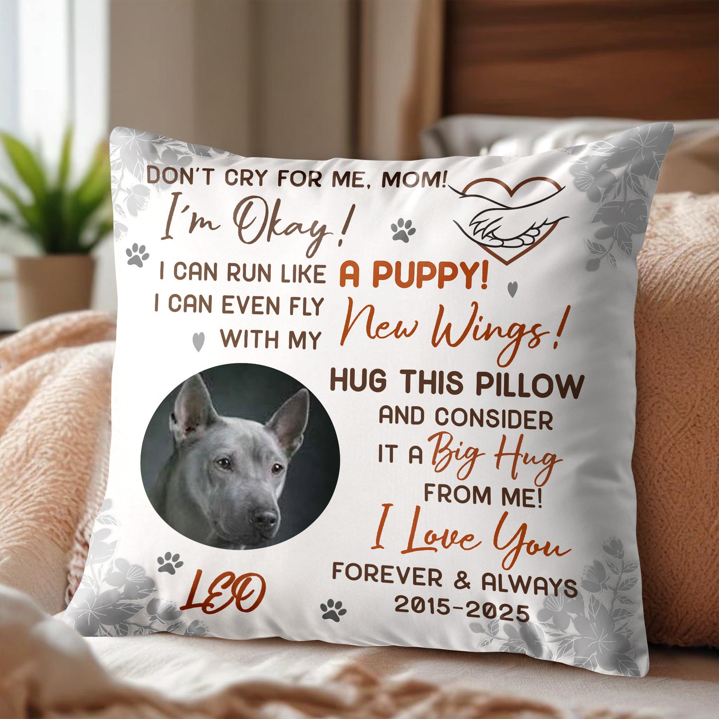 Don't Cry For Me Mom, I'm Okay! Wings Big Hug Dog Pillow - Personalized Custom Pillow, Insert Included - PME132_PLW