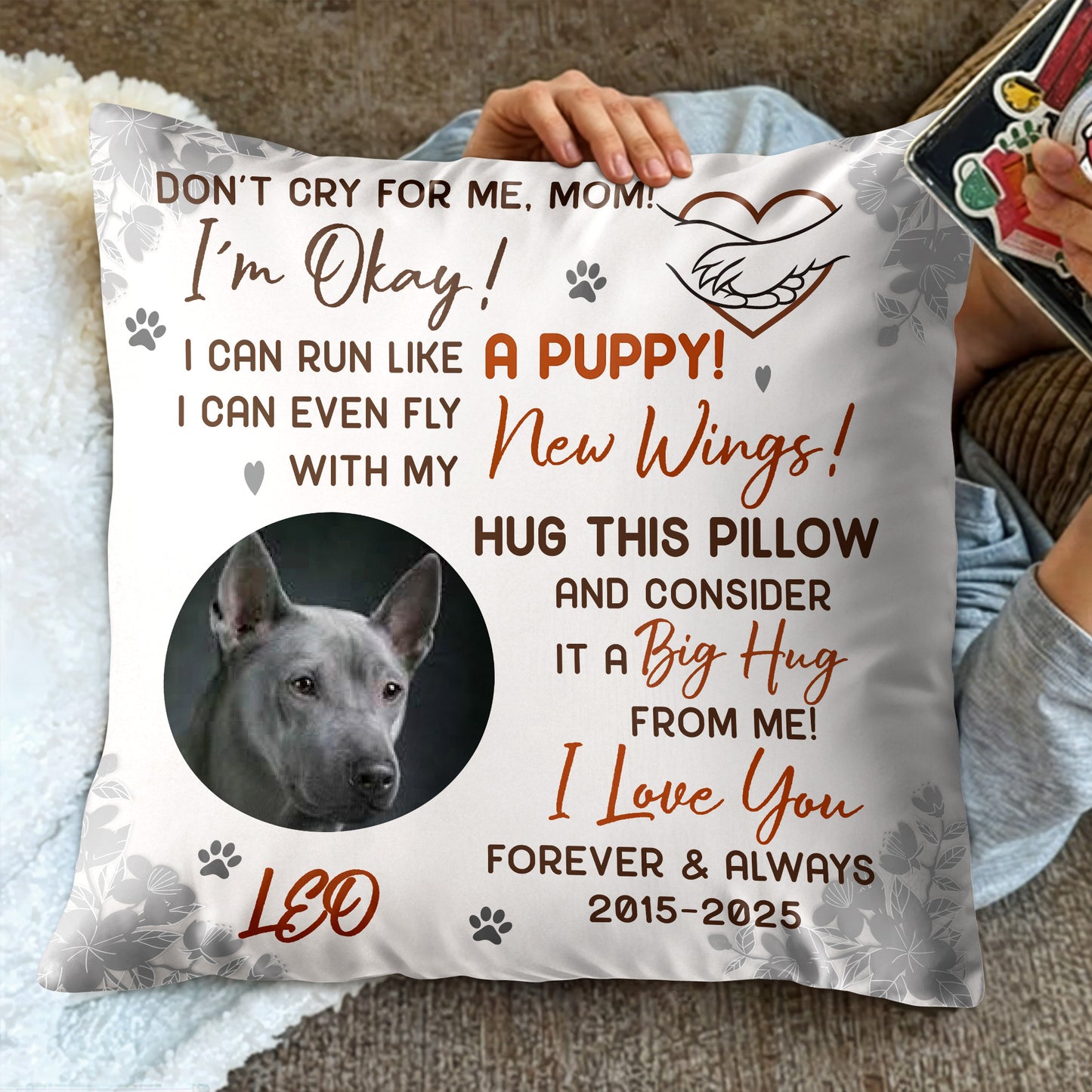 Don't Cry For Me Mom, I'm Okay! Wings Big Hug Dog Pillow - Personalized Custom Pillow, Insert Included - PME132_PLW