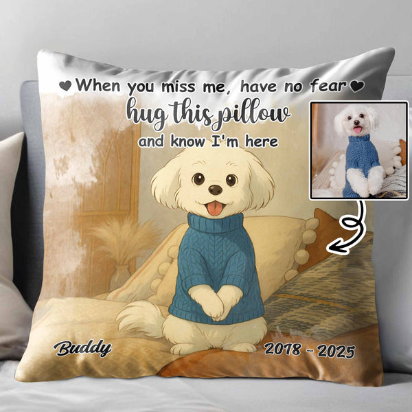 Cuando me extrañes, abraza esta almohada con diseño de perro - Almohada personalizada, relleno incluido - PME072_PLW