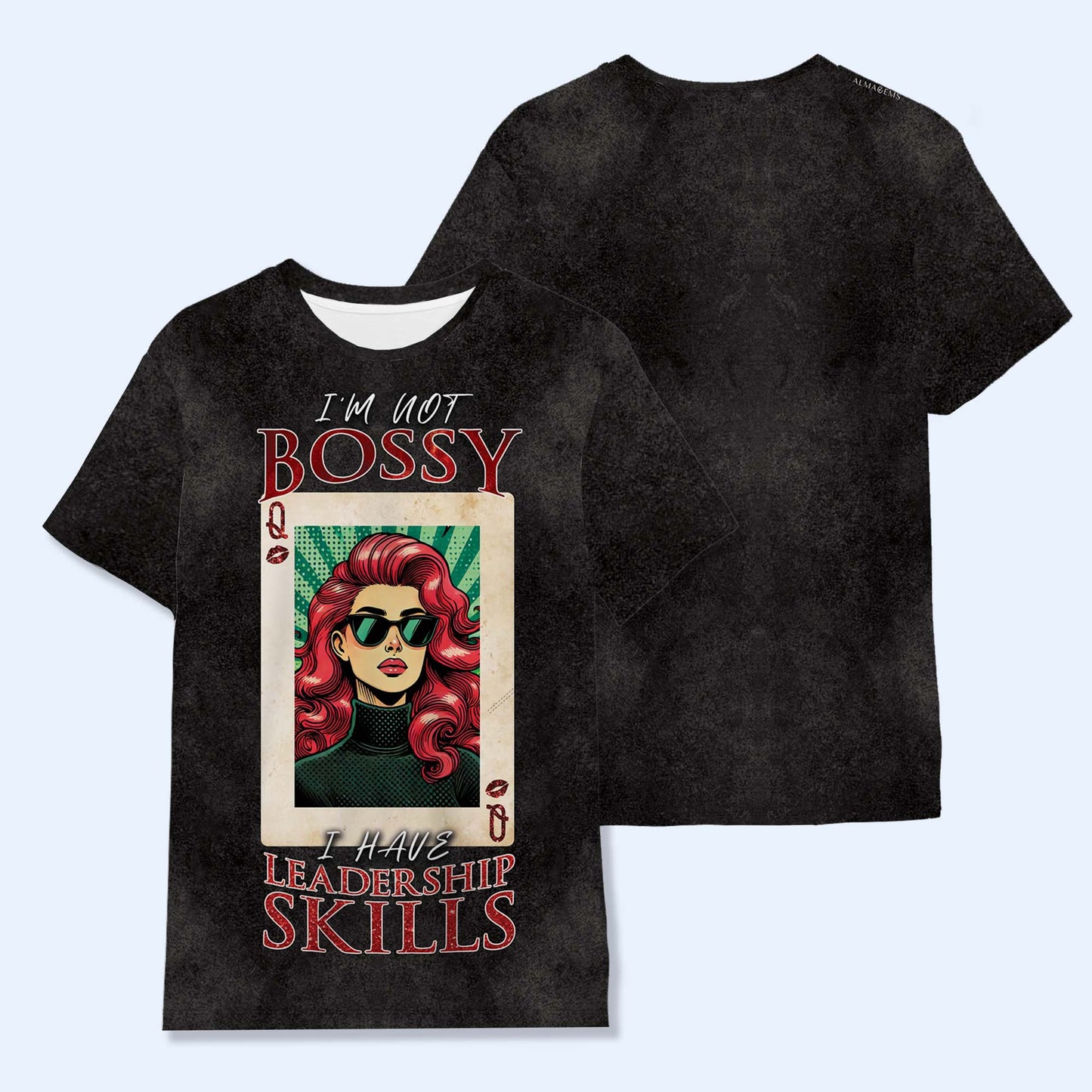 Je ne suis pas autoritaire, j'ai des compétences en leadership - T-shirt unisexe personnalisé imprimé sur toute la surface - QCUS028_3T