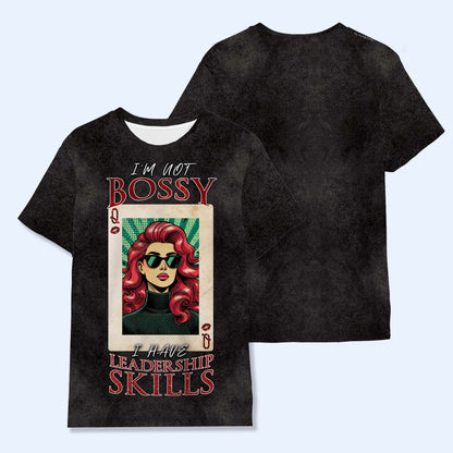 Je ne suis pas autoritaire, j'ai des compétences en leadership - T-shirt unisexe personnalisé imprimé sur toute la surface - QCUS028_3T