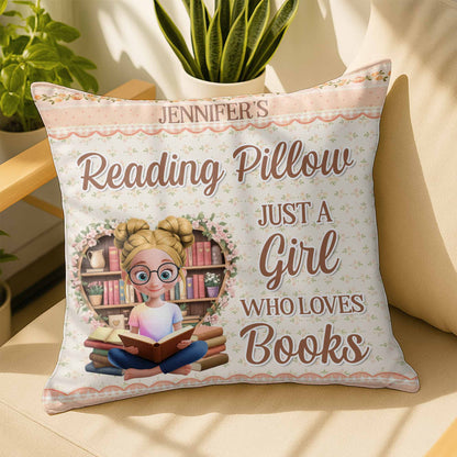 Reading Pillow, Just A Girl Who Loves Books