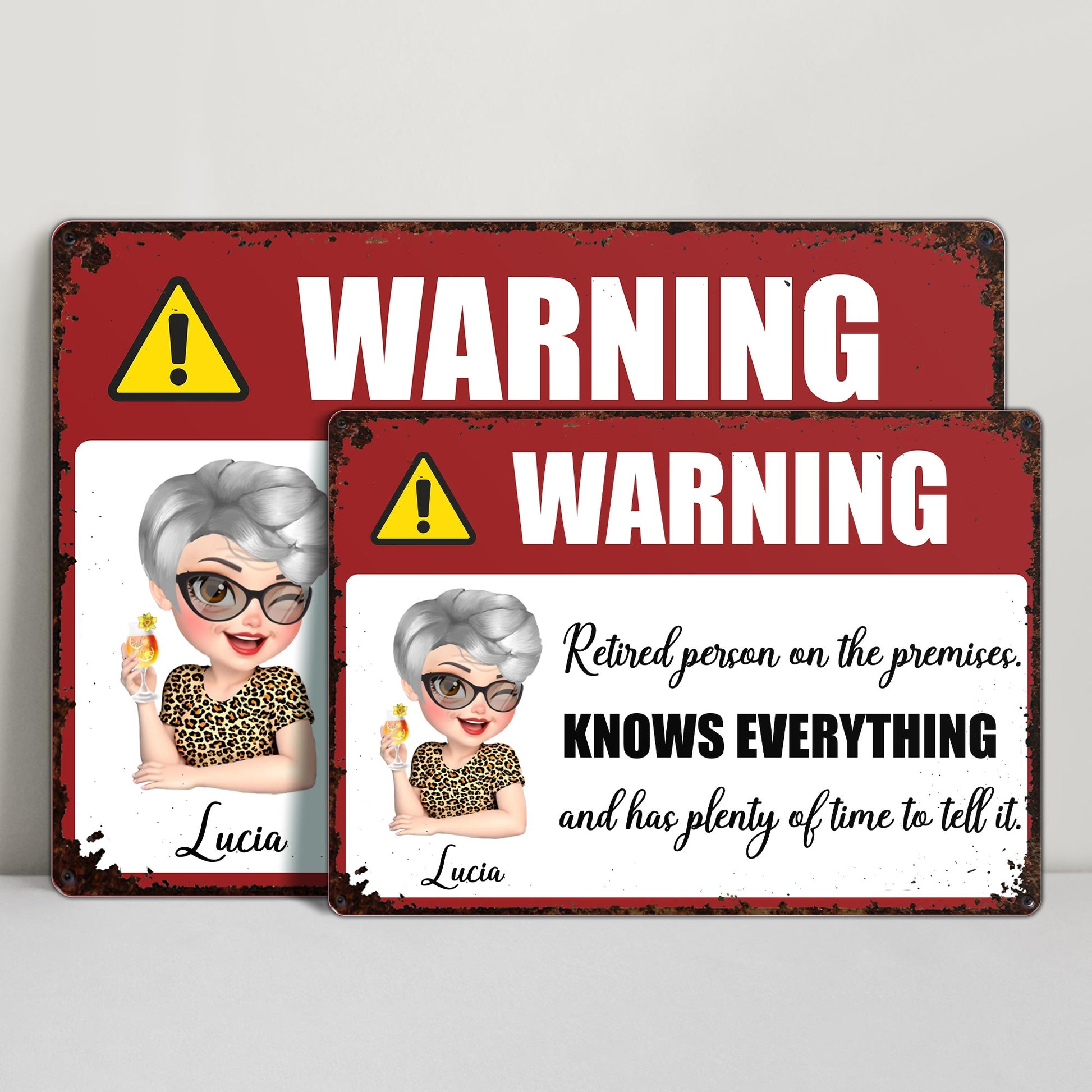 Warning Retired Person On The Premises, Knows Everything