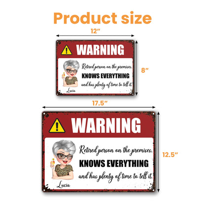 Warning Retired Person On The Premises, Knows Everything