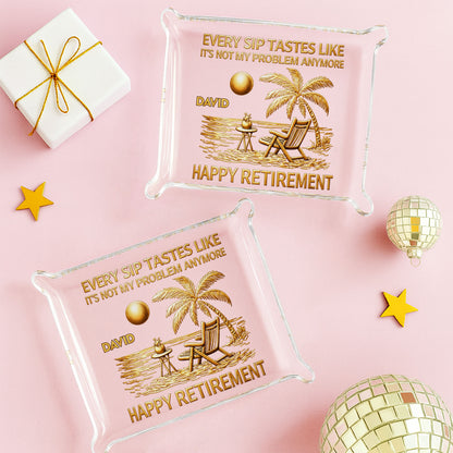 Every Sip Tastes Like Happy Retirement Beach Chair Palm Tree