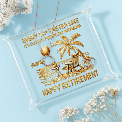 Every Sip Tastes Like Happy Retirement Beach Chair Palm Tree