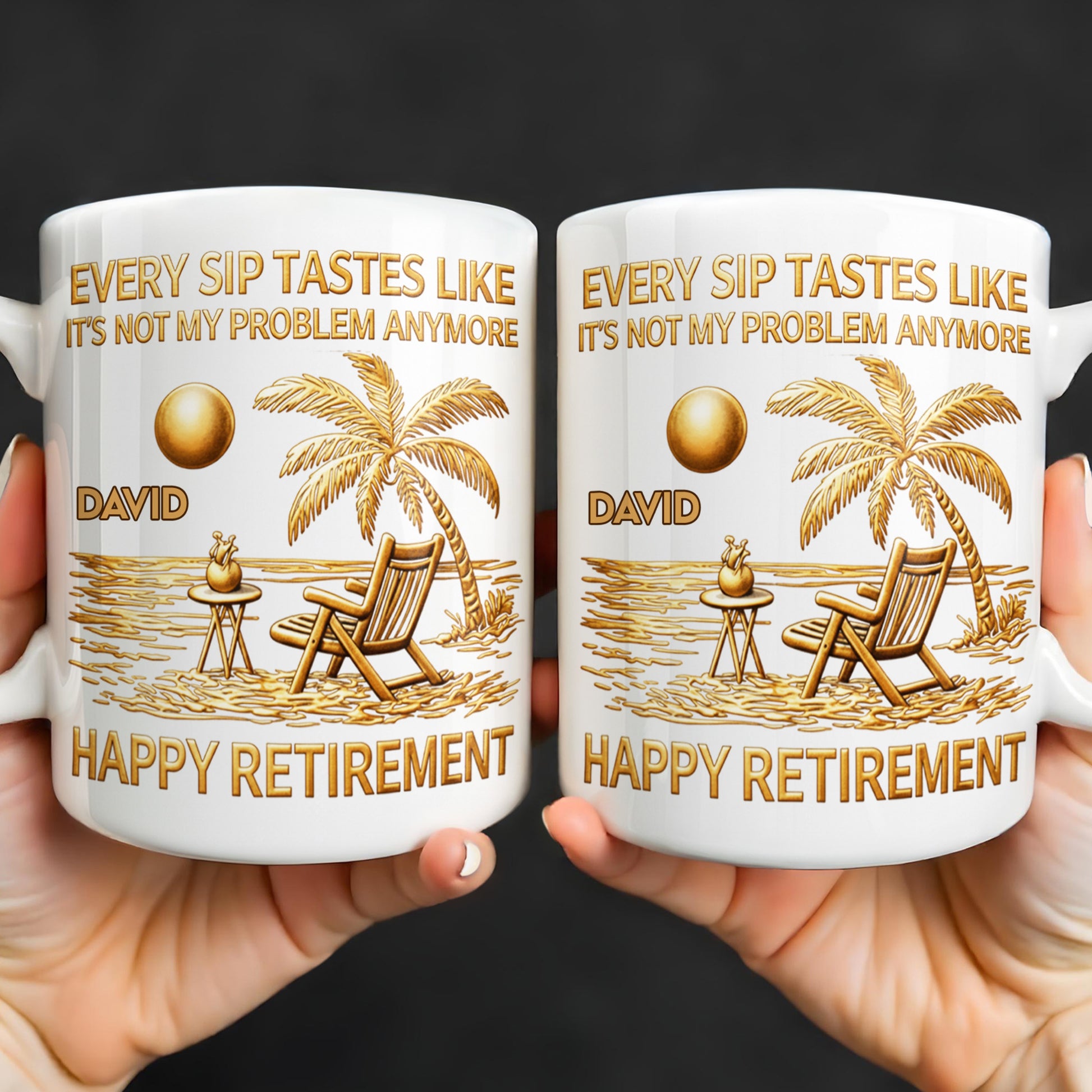 Every Sip Tastes Like Happy Retirement Palm Tree and Beach Design