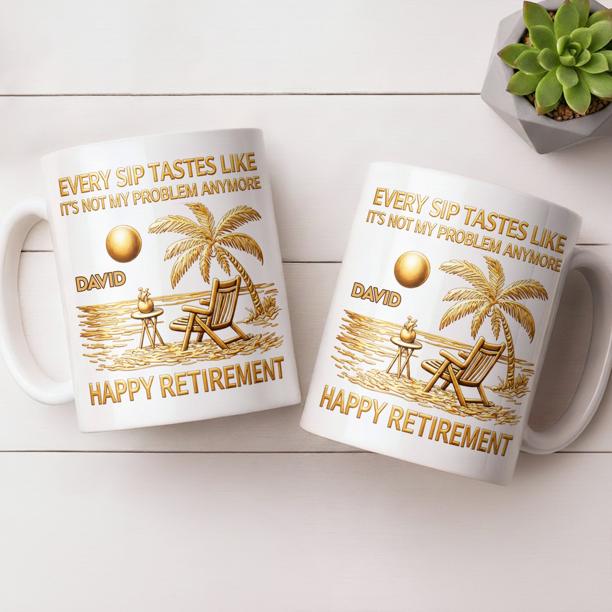 Every Sip Tastes Like Happy Retirement Palm Tree and Beach Design