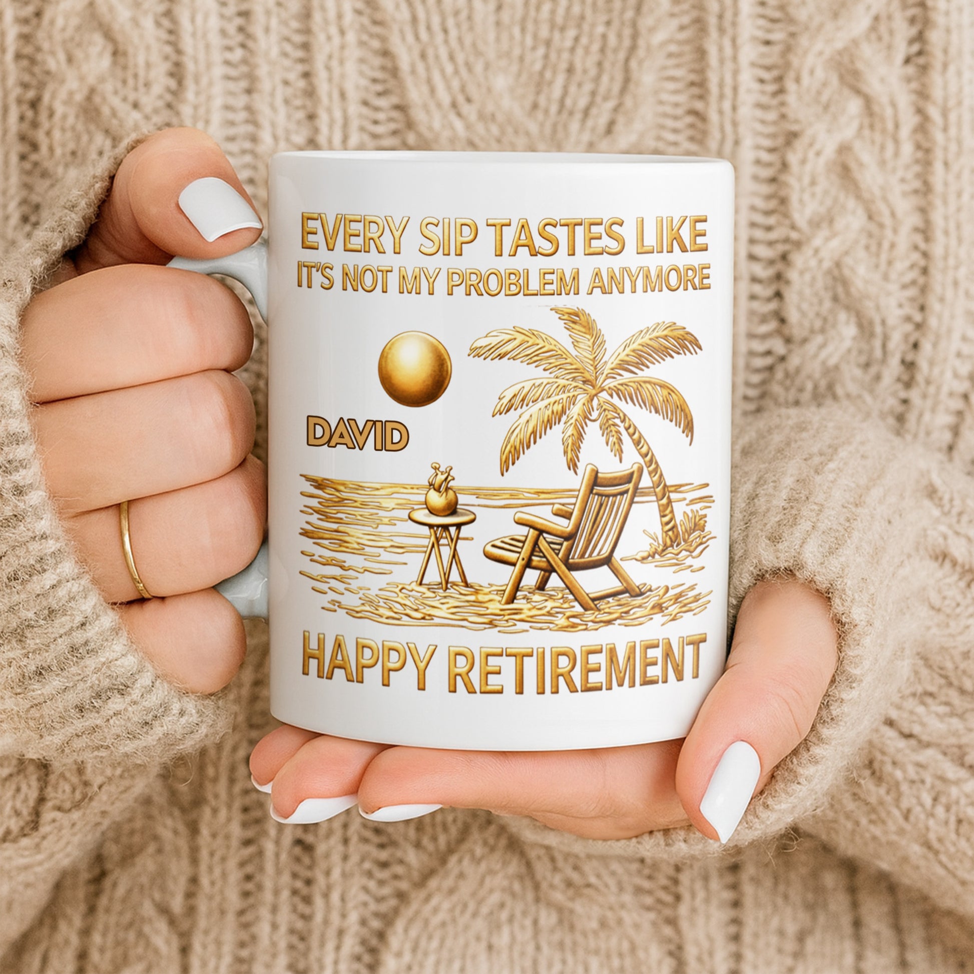 Every Sip Tastes Like Happy Retirement Palm Tree and Beach Design