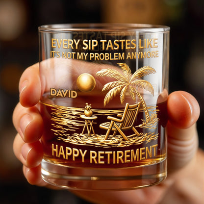 Every Sip Tastes Like Happy Retirement, Palm Trees Beach Chair Sun