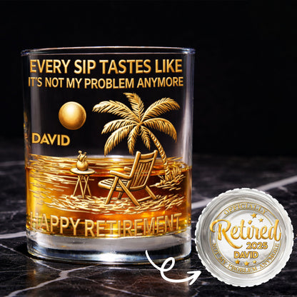 Every Sip Tastes Like It's Not My Problem Anymore Palm Tree Beach