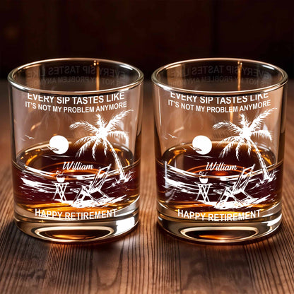 Every Sip Tastes Like Happy Retirement, Palm Trees And Beach Chair