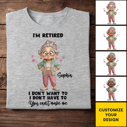 I'm Retired I Don't Want To Retired Woman With Hearts