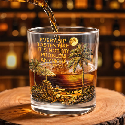 Every Sip Tastes Like It's Not My Problem Anymore, Palm Trees and Sunset