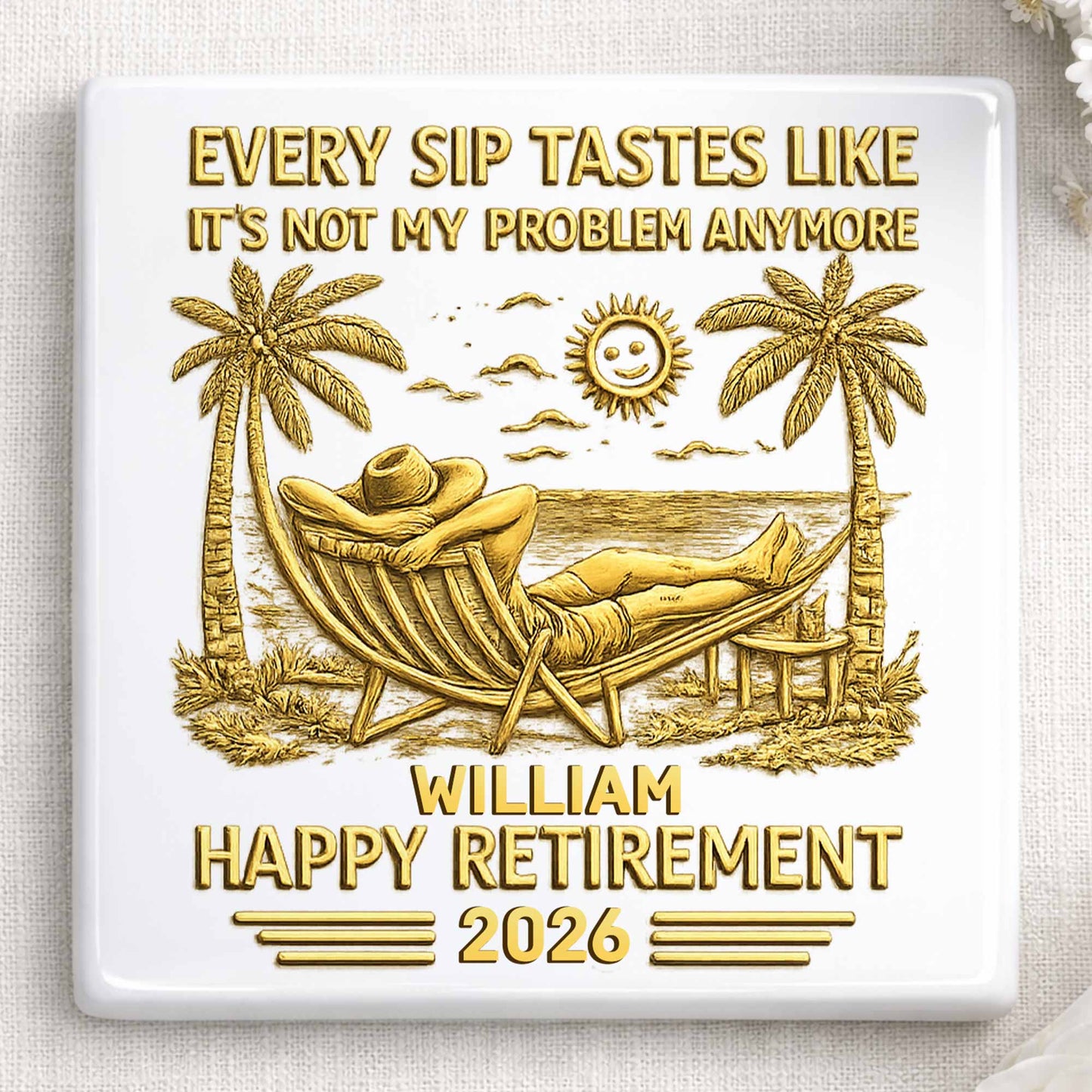Every Sip Tastes Like Happy Retirement With Hammock And Palm Trees - Personalized Custom Ceramic Coaster, Square Shape - RETIRE026_SOCO
