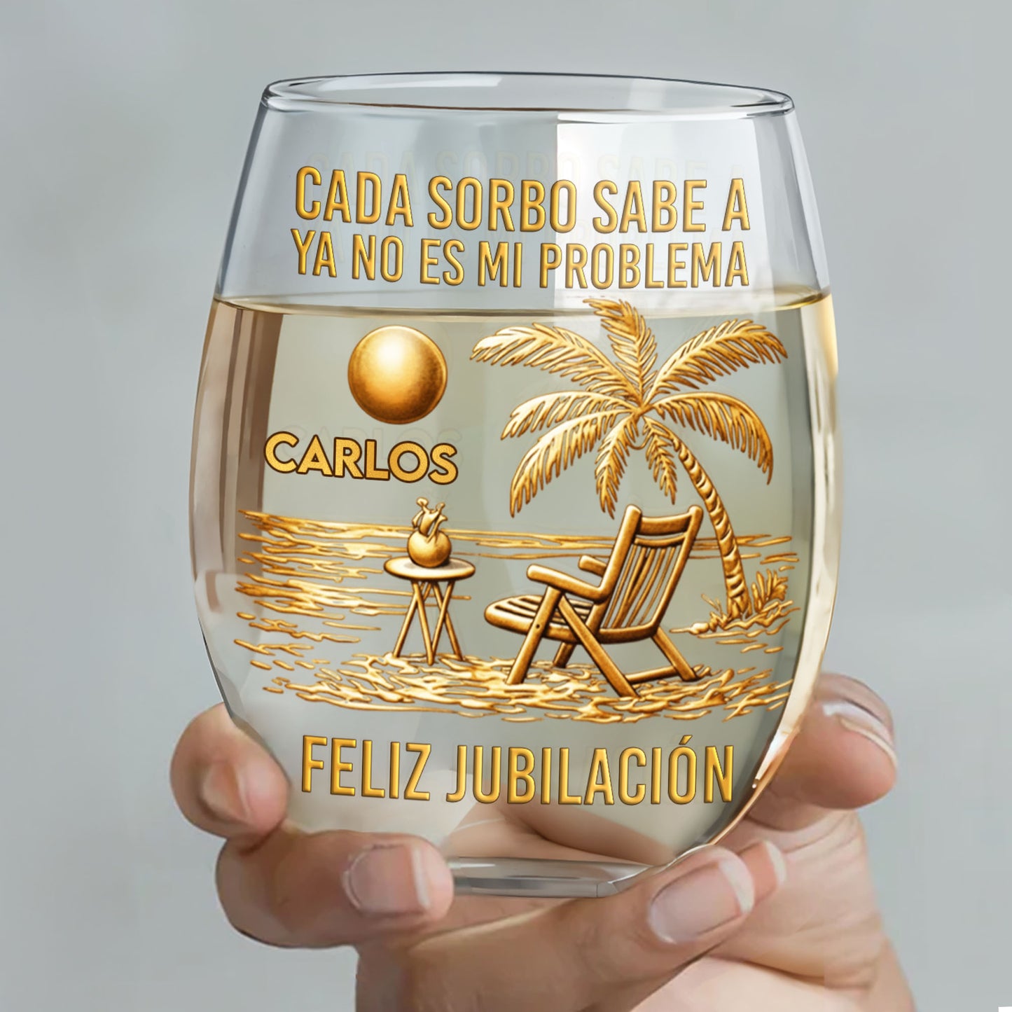 Cada Sorbo Sabe A Ya No Es Mi Problema Feliz Jubilación Palm Tree Beach - Personalized Stemless Wine Glass - RETIRE036_WIGL