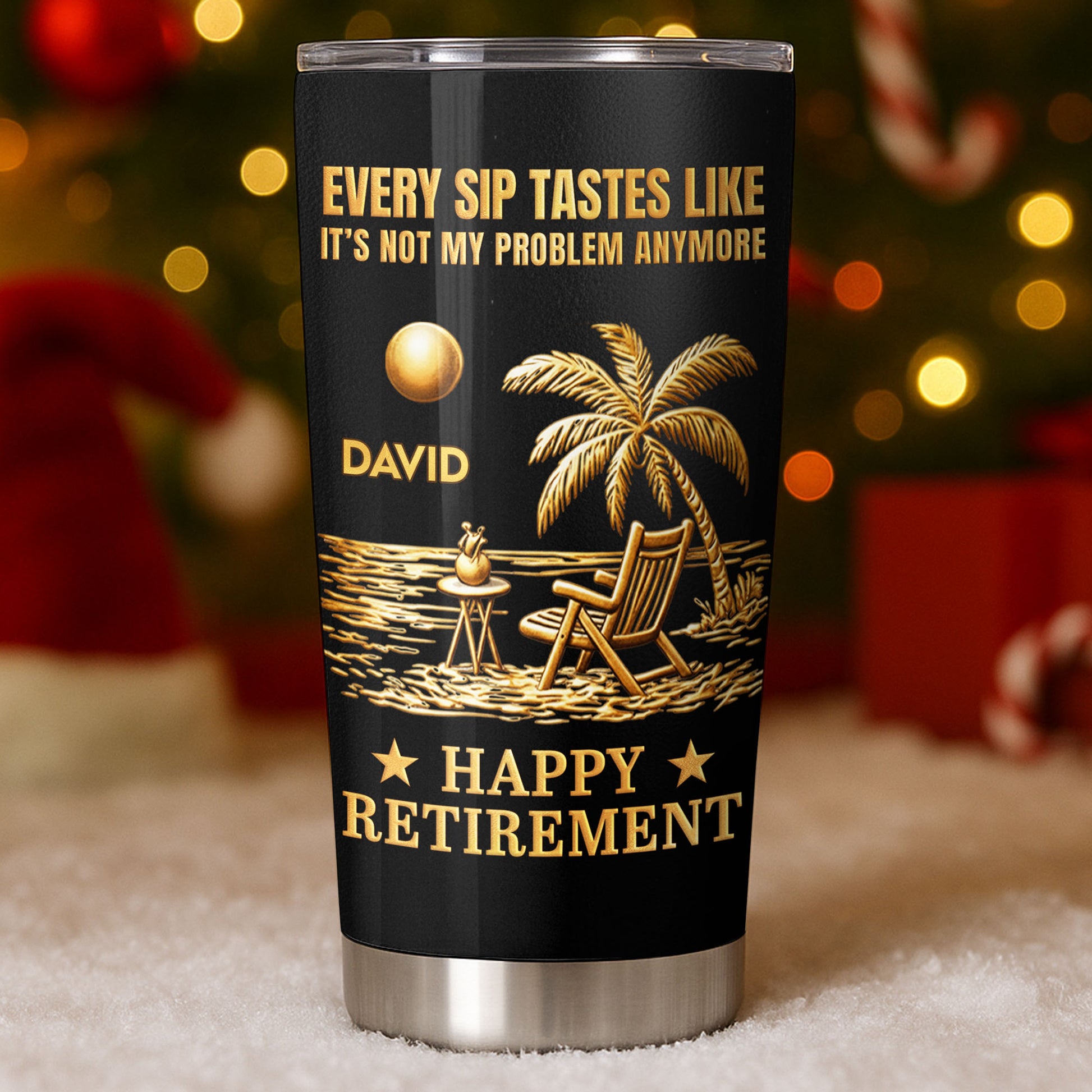 Every Sip Tastes Like It Is Not My Problem Anymore Happy Retirement Palm Tree Beach