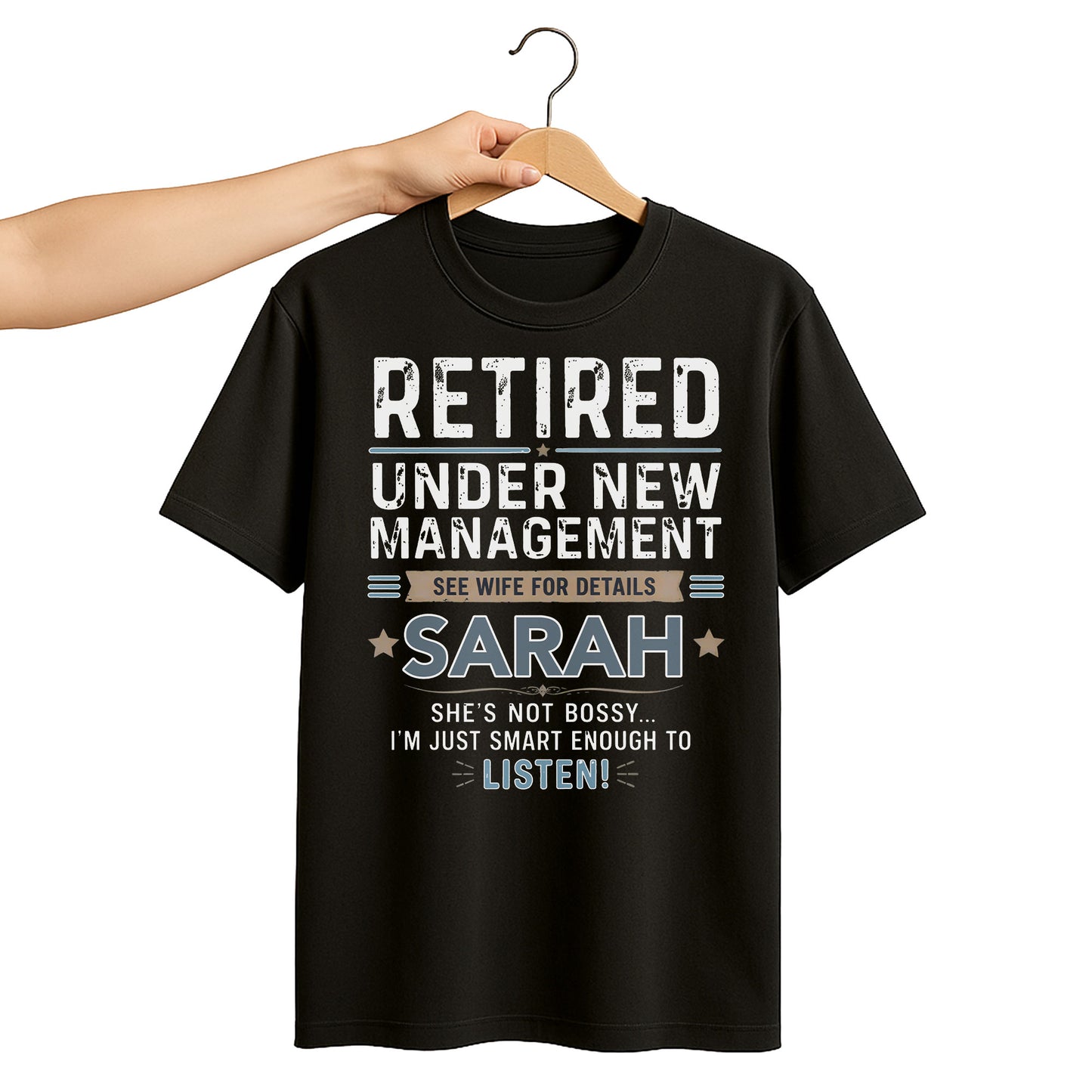Retired Under New Management See Wife For Details Typography Stars - Personalized Custom Unisex T-shirt, Hoodie - RETIRE121_BBAS