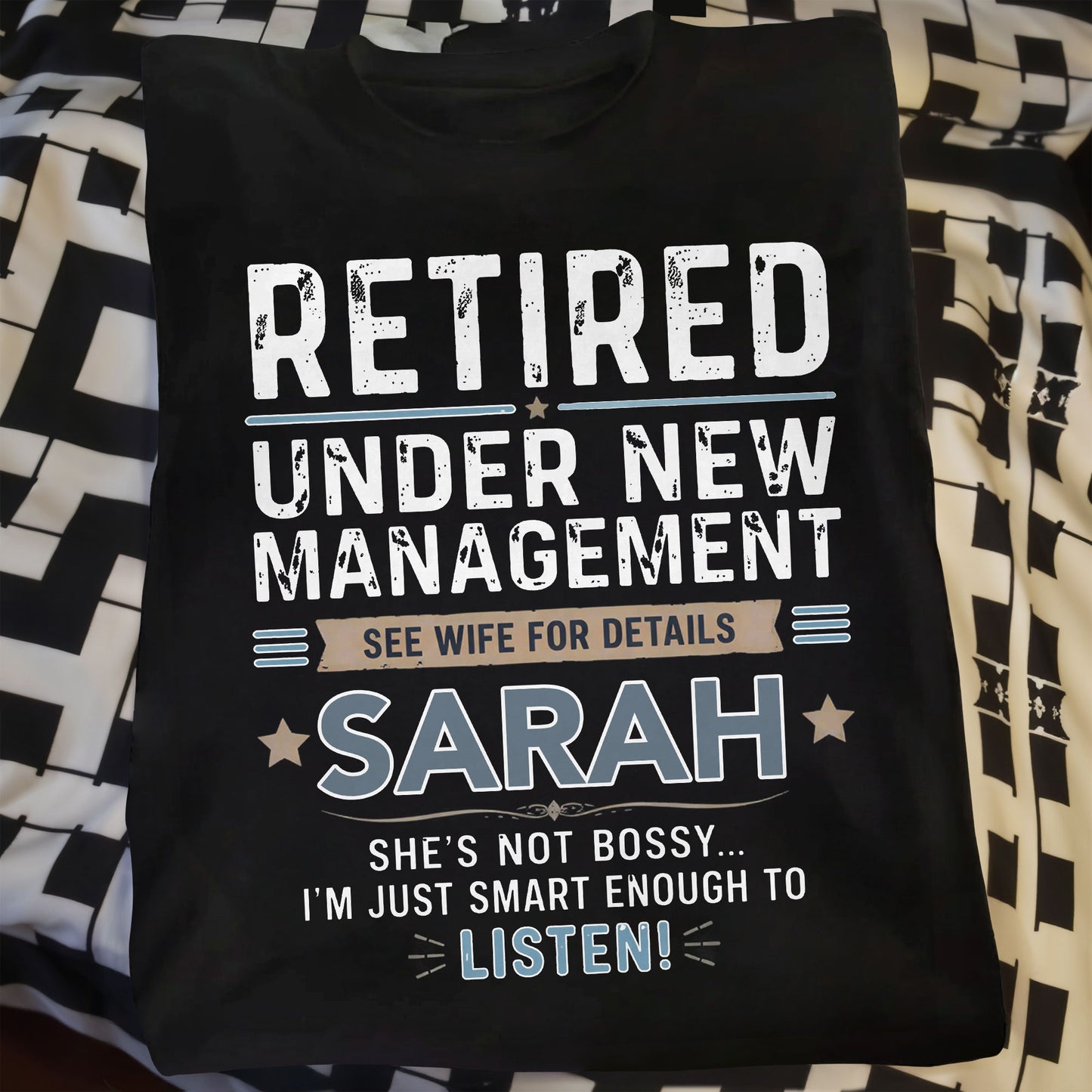 Retired Under New Management See Wife For Details Typography Stars - Personalized Custom Unisex T-shirt, Hoodie - RETIRE121_BBAS