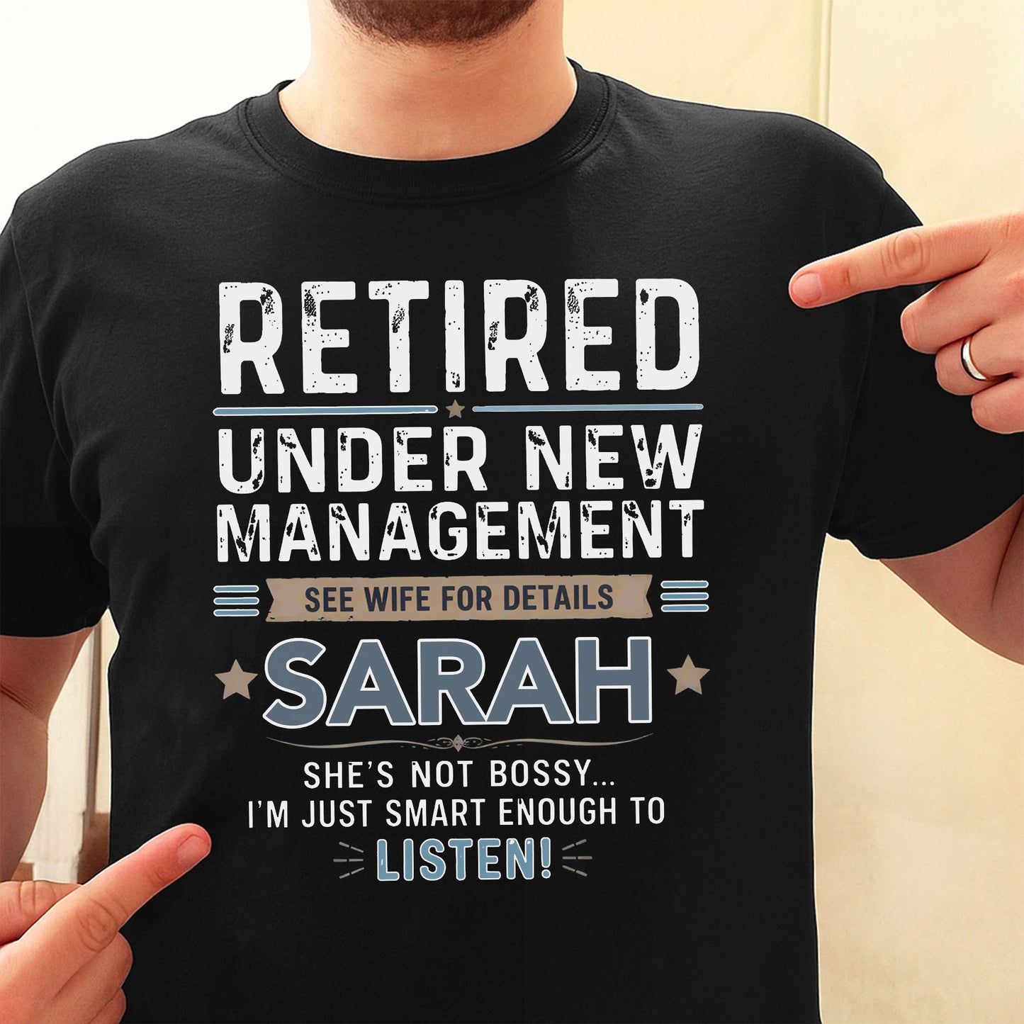Retired Under New Management See Wife For Details Typography Stars - Personalized Custom Unisex T-shirt, Hoodie - RETIRE121_BBAS