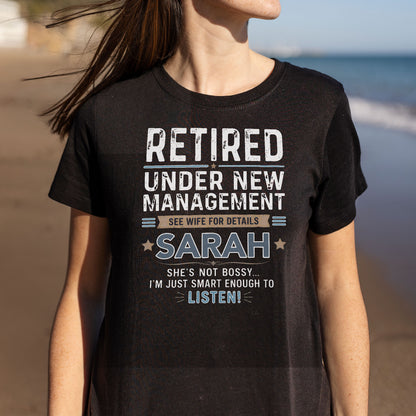 Retired Under New Management See Wife For Details Typography Stars - Personalized Custom Unisex T-shirt, Hoodie - RETIRE121_BBAS